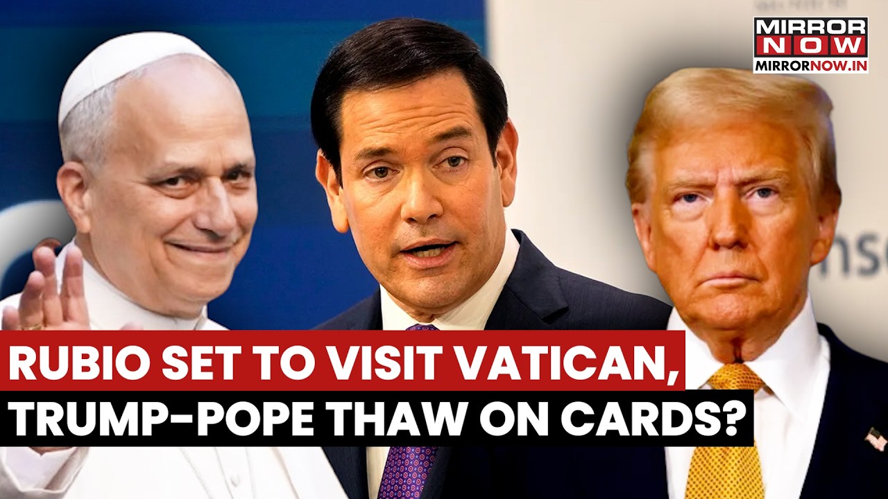 Trump-Pope Clash Fallout: Rubio's Visit To Italy And Vatican City Signals Thaw In Relations
