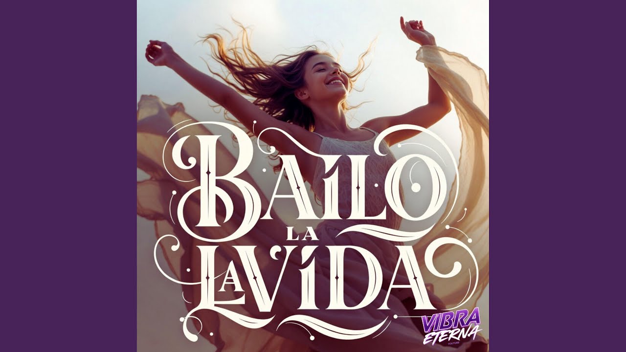 BAILO LA VIDA