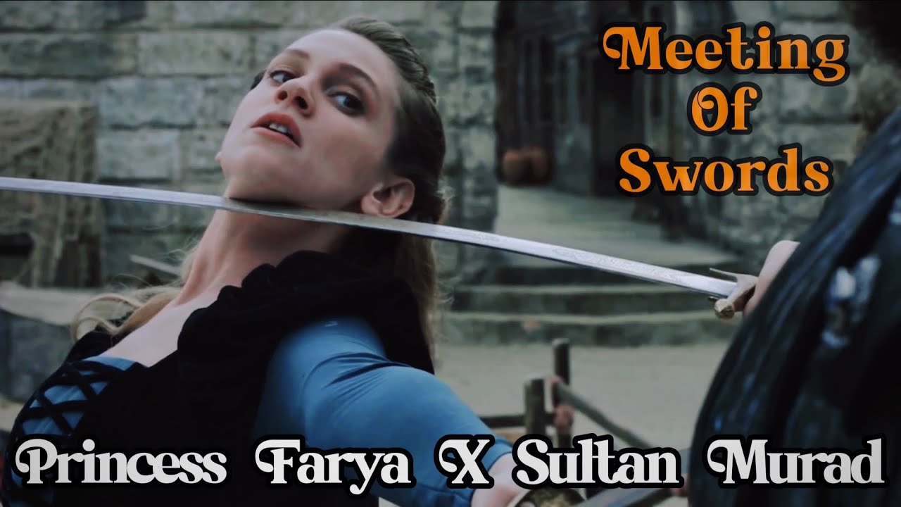 Princess Farya Meets Sultan Murad | Meeting Of Swords ⚔️ | Love ❤️ At First Sight | Azan Edits