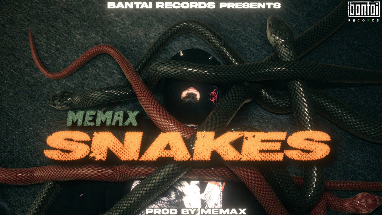 MEMAX - SNAKES | ( PROD BY - MEMAX ) | OFFICIAL MUSIC VIDEO | BANTAI RECORDS