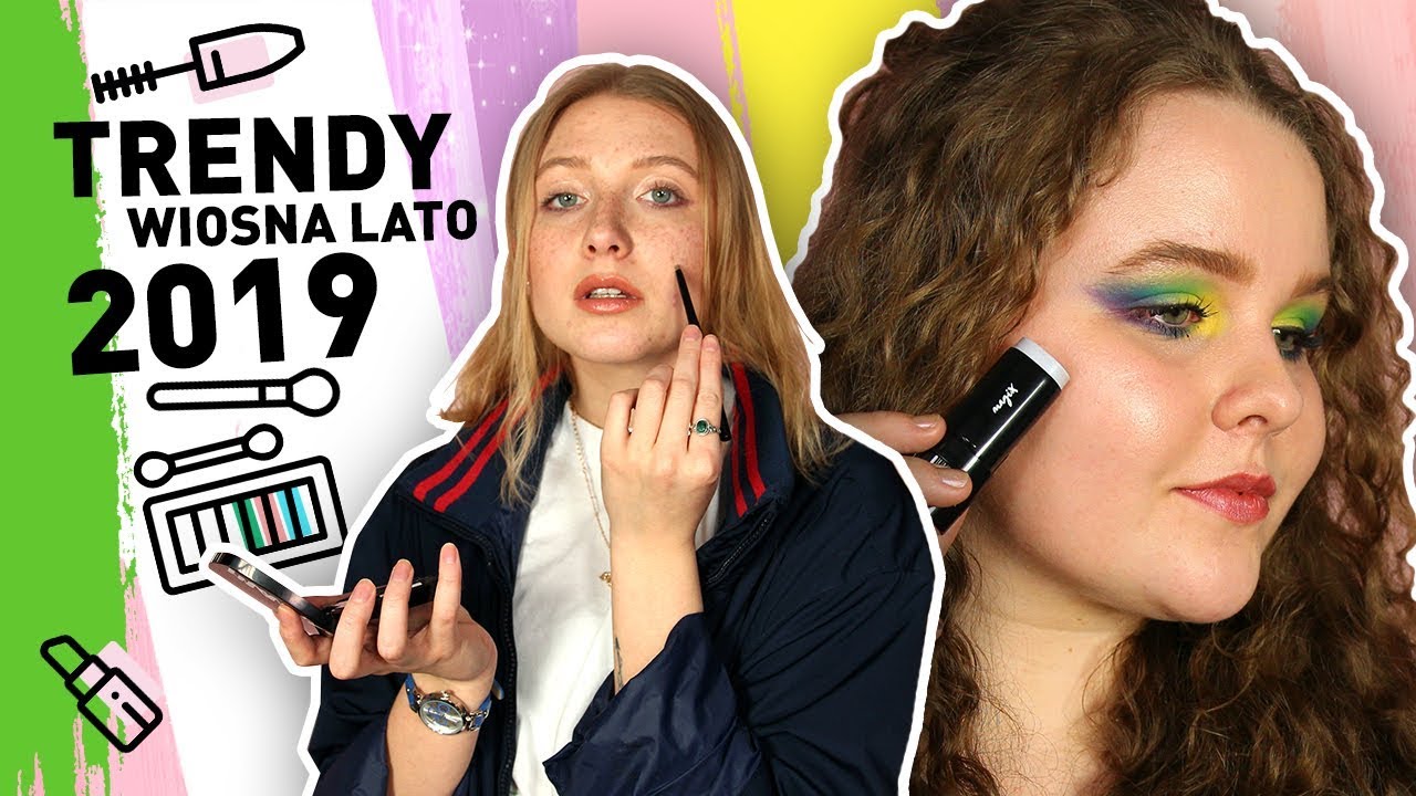 Jakie są TRENDY w MAKIJAŻU Wiosna/Lato 2019??
