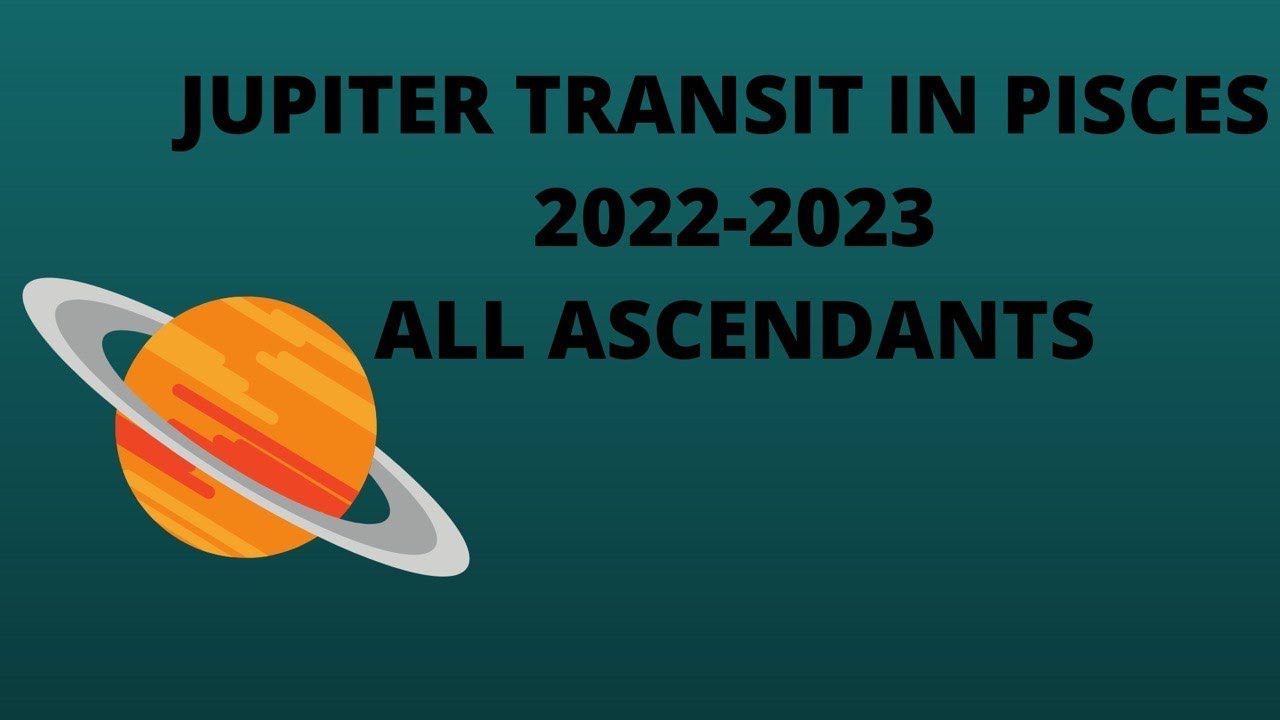 Jupiter transit in Pisces 2022-2023 #jupitertransit2022 #jupiterinpisces