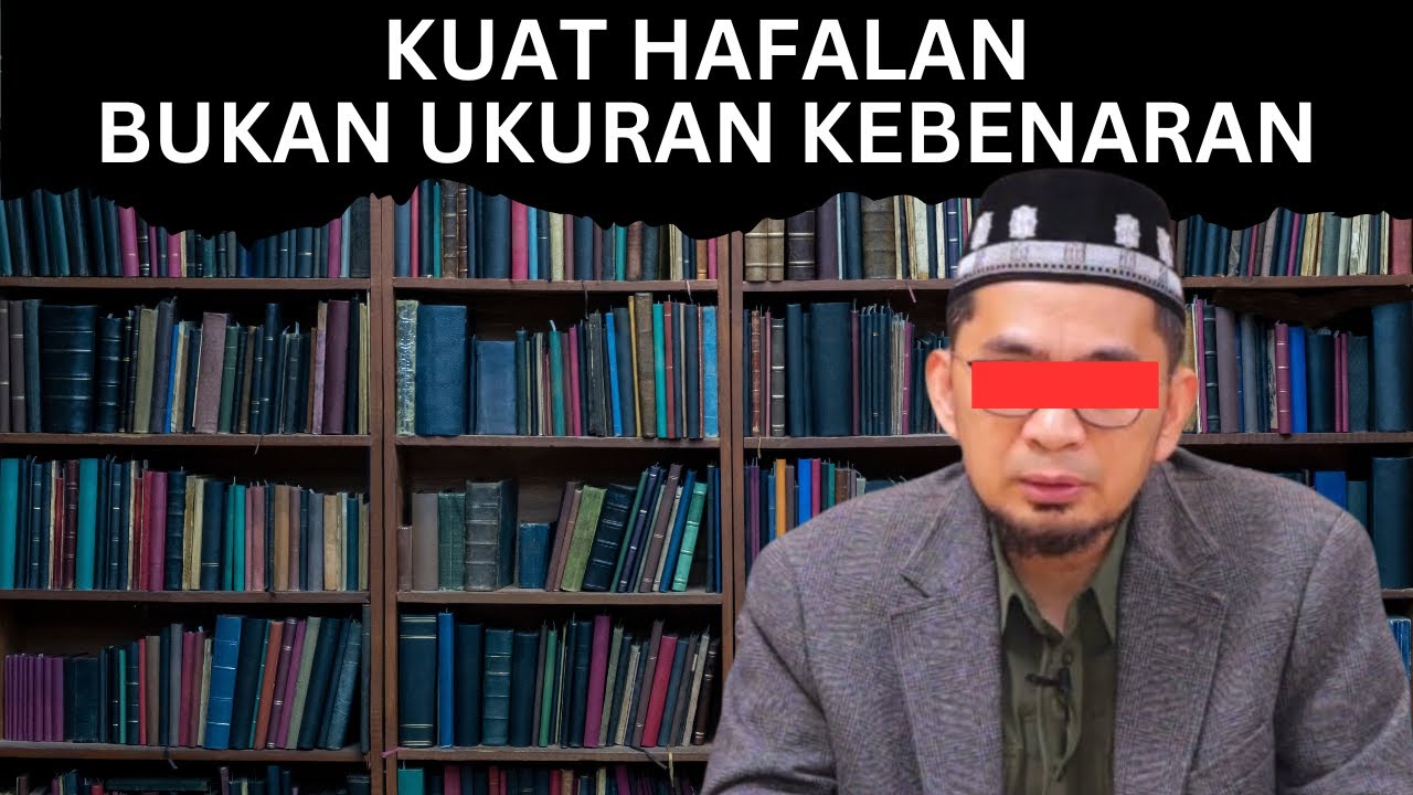 Jangan Tertipu Hafalan! Ini Ukuran Kebenaran dalam Islam