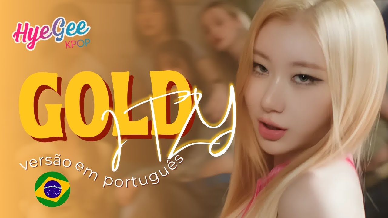 ITZY - GOLD | VERSÃO COVER EM PORTUGUÊS | ADAPTAÇÃO | LEGENDADO | PT - BR #especialdehalloween