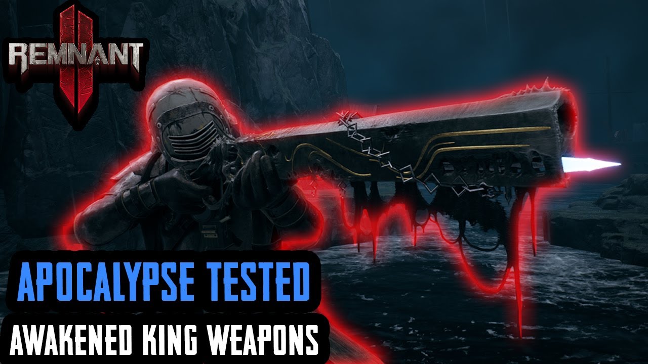 Remnant 2 Apocalypse Tested: Awakened King DLC Weapons