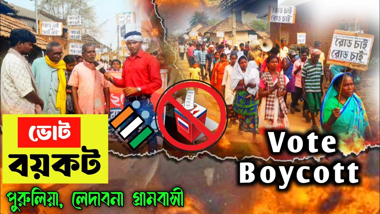 Vote Boycott//Ledabona Purulia//Sawnta Aven@sawntaaven95 