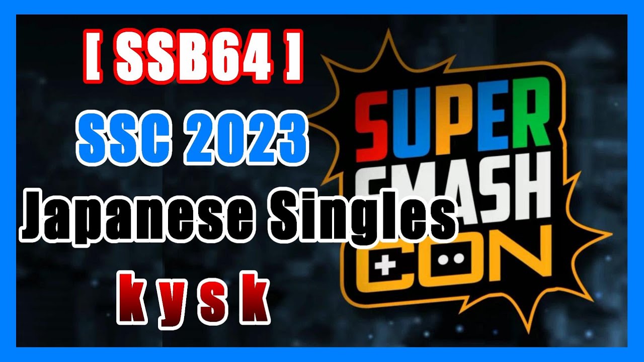 SuperSmashCon2023／SSB64 Singles／ｋｙｓｋ