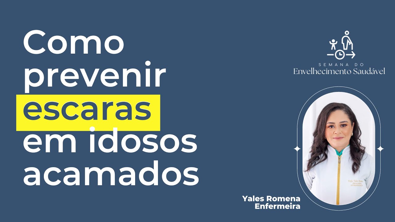 Como prevenir escaras em idosos acamados