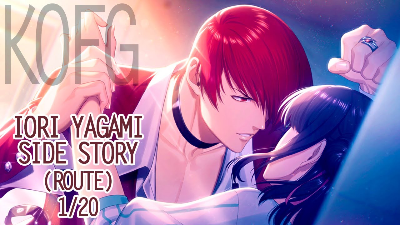 KOFG - Iori Yagami - Side Story (Route) - Season 1 - 1/20 - A Frightening Man [ENG/ESP/PT]