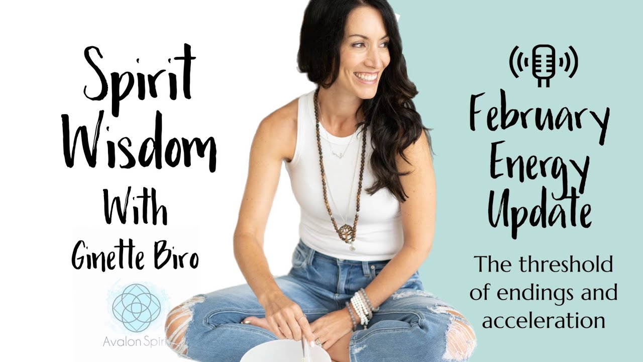 FEBRUARY ENERGY UPDATE: STANDING AT A THRESHOLD BETWEEN ENDINGS & ACCELERATION! ~Spirit Wisdom