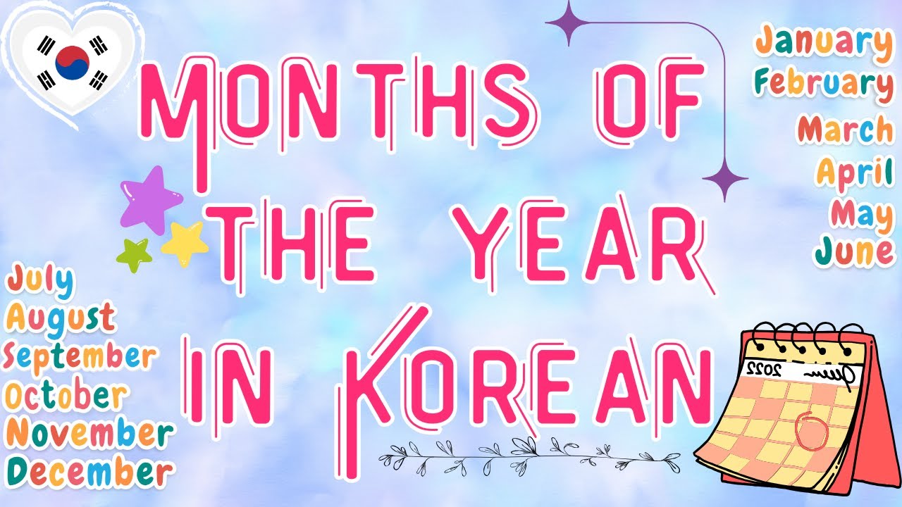 Months in Korean | Months of the Year in Korean | How to Say Months in Korean? | Basic Korean Words
