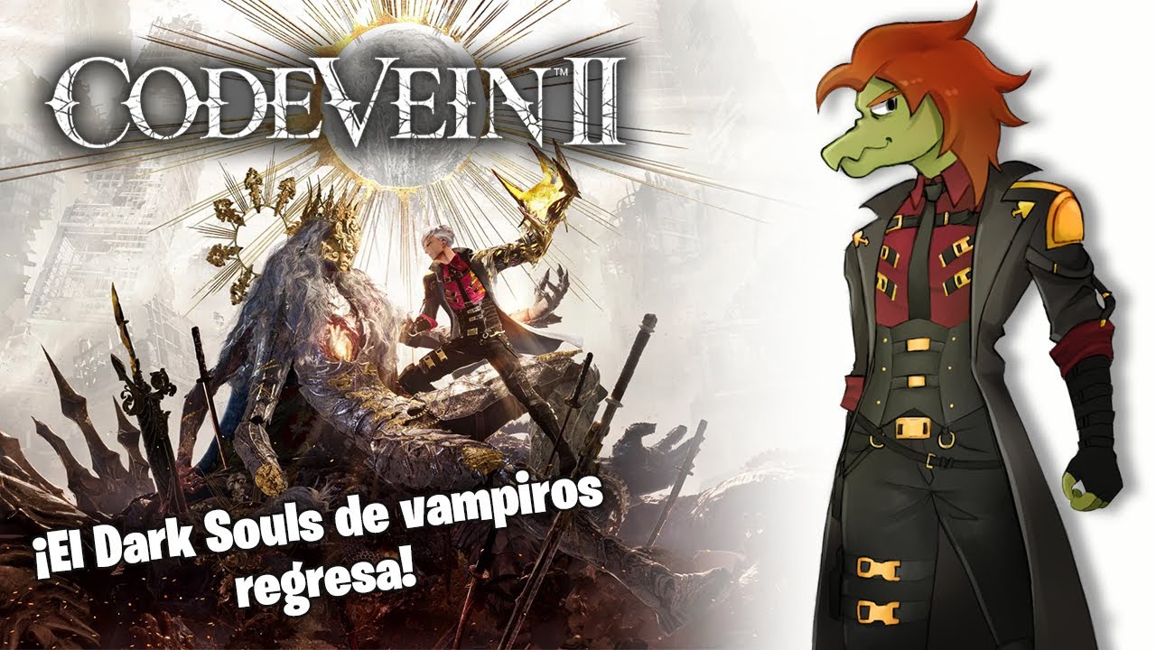 CODE VEIN II #2 ¡La Historia De La Heroína Josie Y Su Hermana Lise + Nuevo Jefe Derrotado!