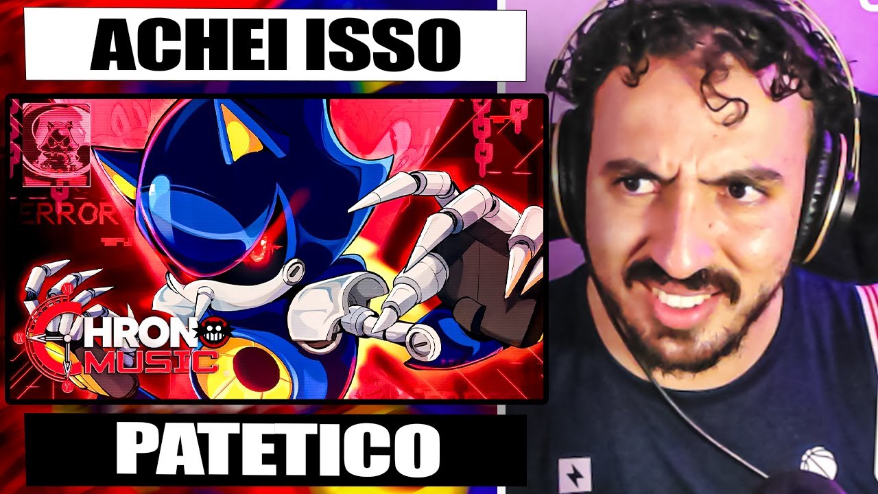 Chrono - VERDADEIRO OURIÇO | Metal Sonic (Sonic) | Leozin React