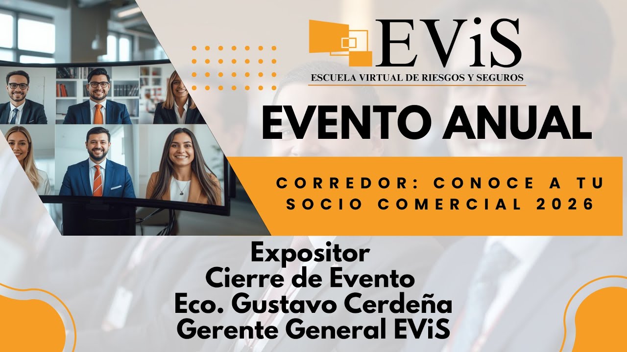 EVENTO ANUAL 2026 :“Corredor Conoce a tu socio comercial”- Eco. Gustavo Cerdeña Dia 4