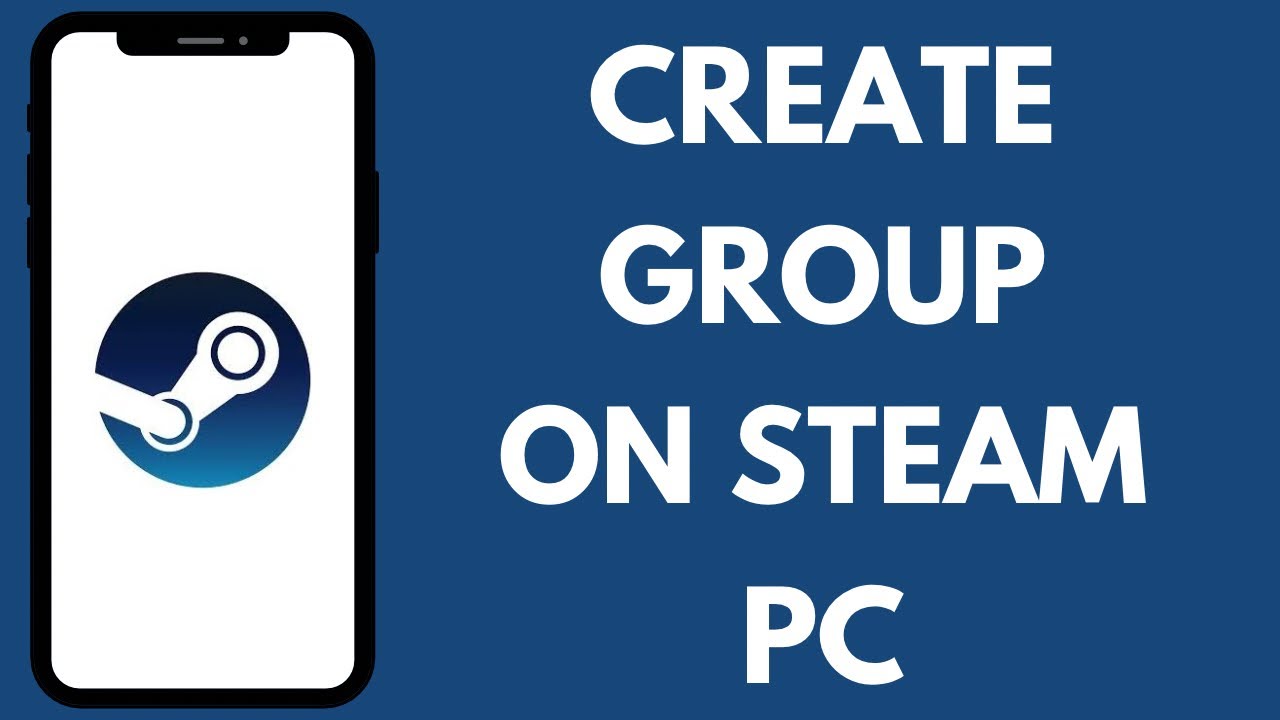 How to Create a Group in Steam | Build Your Gaming Community on Steam 2024