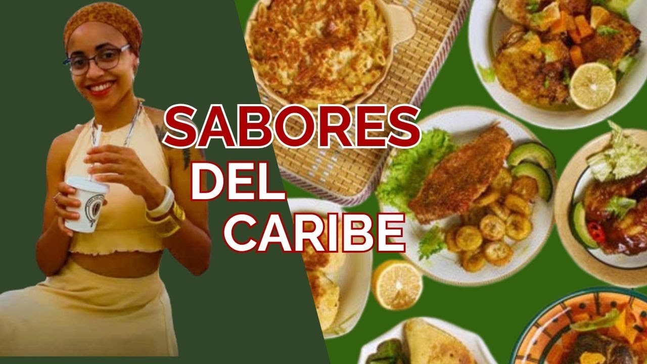 Platos típicos del Caribe 🍜