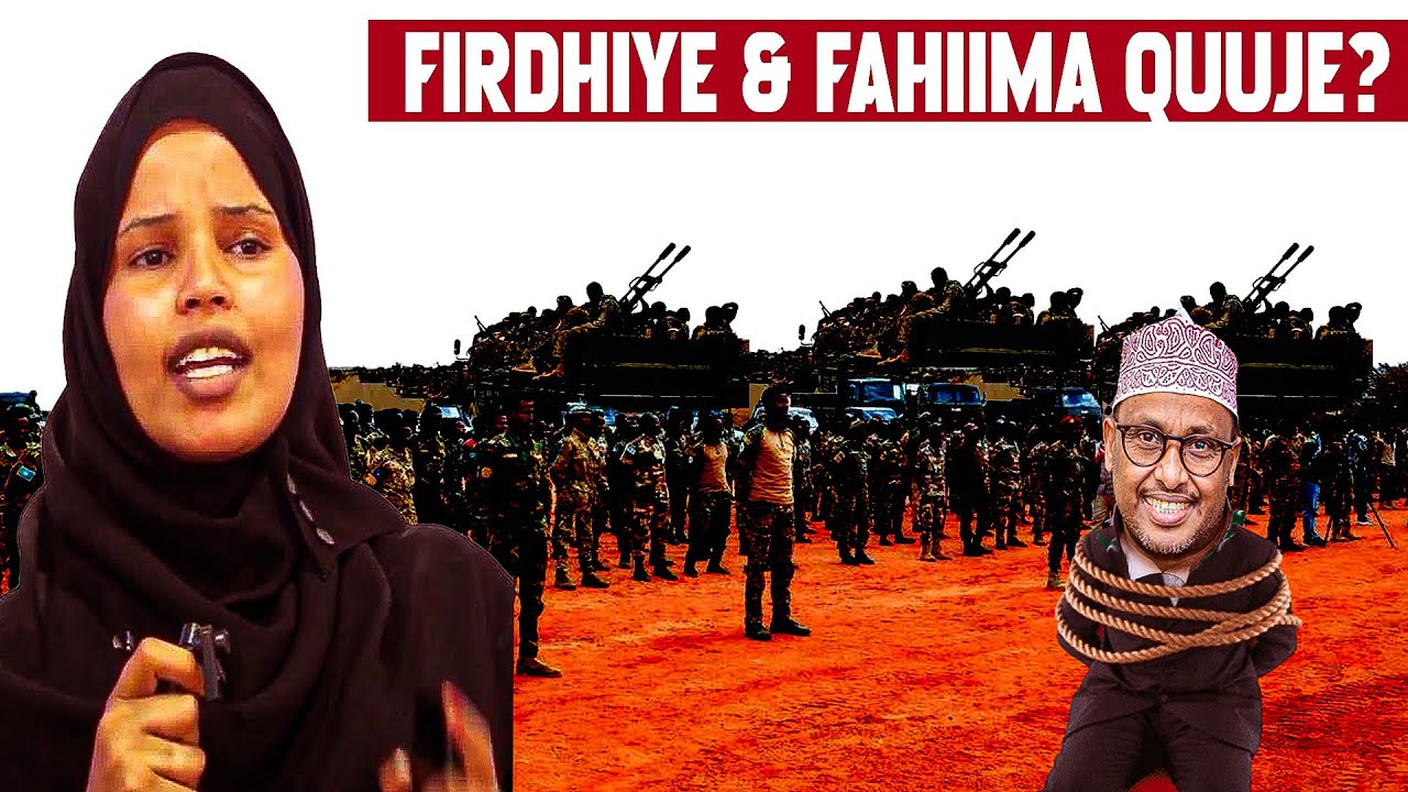 Firdhiye Oo Fahiima Iska Soo Ceyriyay – Sida Xasan Sheekh U Qiyaanay Dhulbahante, Waqooyi Bari & SSC