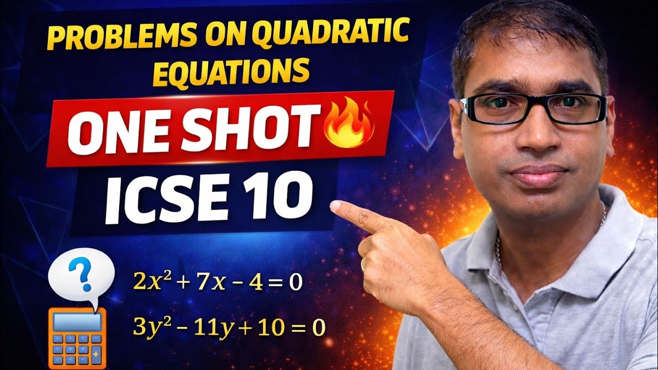 Problems on Quadratic Equation | ICSE Class 10 | One Shot | Board Exam 2026