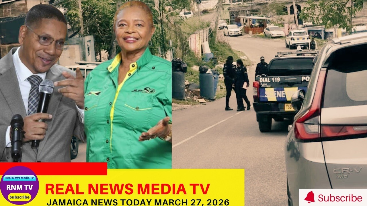 Новости Ямайки сегодня, 27 марта 2026 г. / Real News Media TV