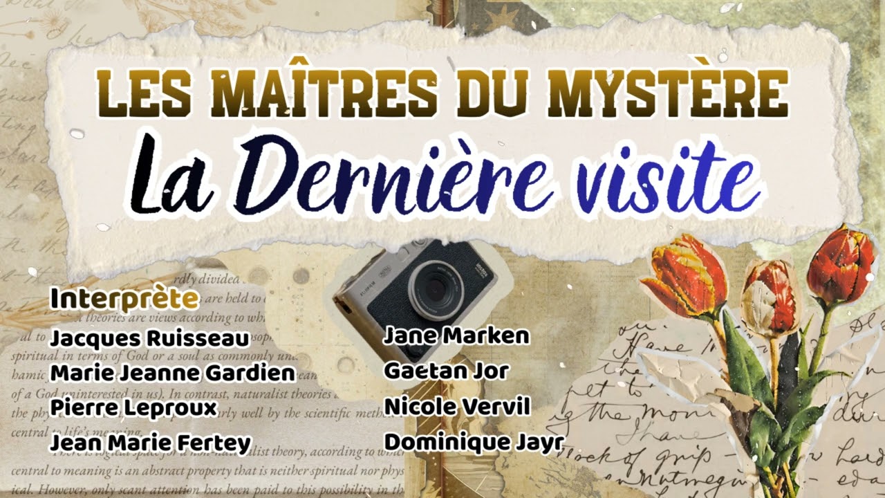 Les Maîtres du mystère - La Dernière visite