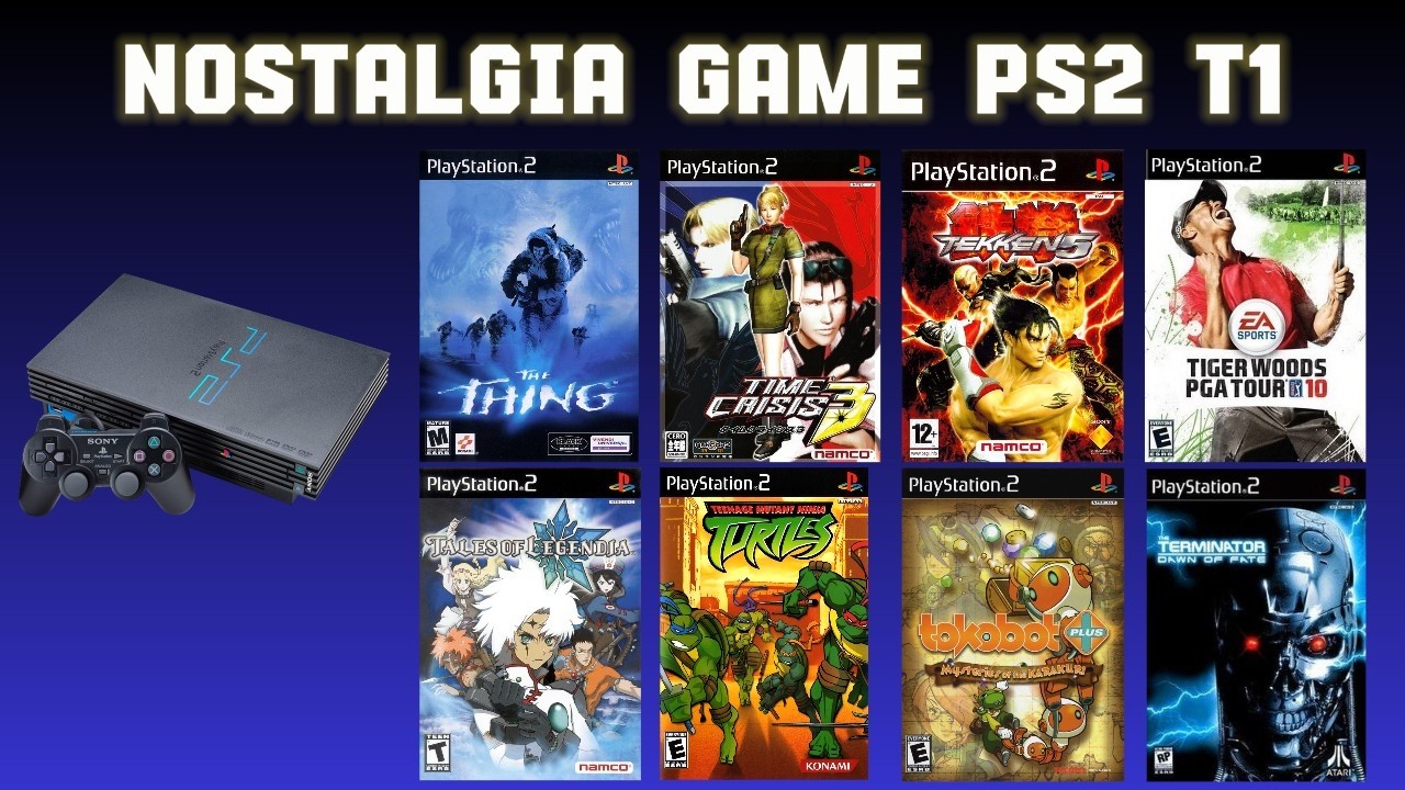 Nostalgia Game PS2 T1