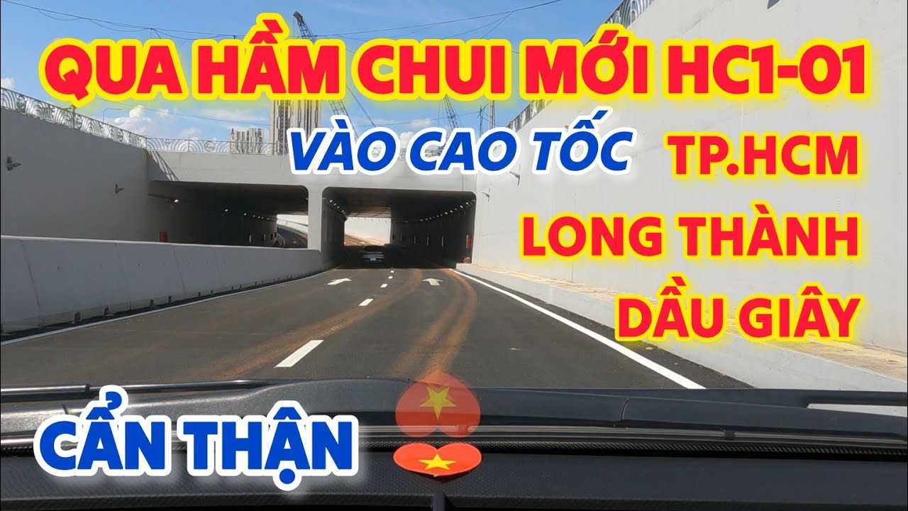CẨN THẬN Cách Vào Cao Tốc TP.HCM - LONG THÀNH - DẦU GIÂY Sau Khi Qua Hầm Chui Mới Ở NÚT GIAO AN PHÚ