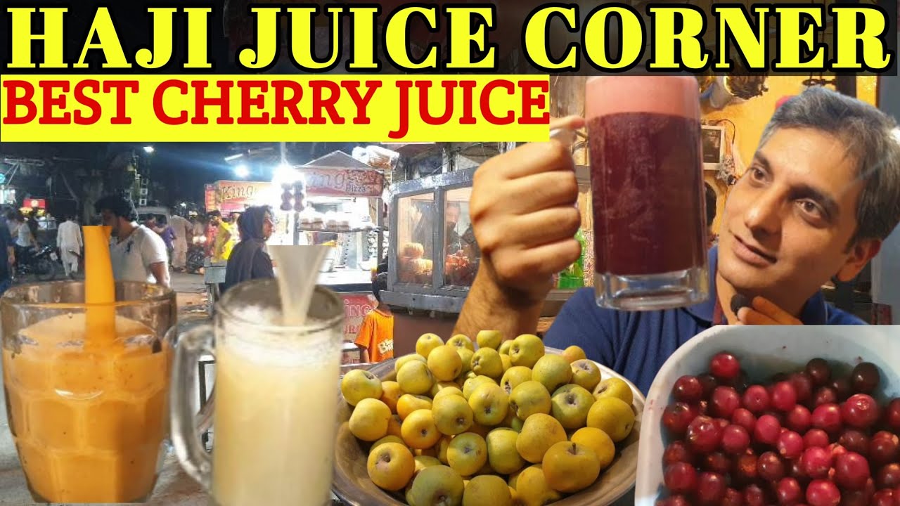 BEST SUMMER DRINKS IN LAHORE ! CHERRY KA JUICE ! HAJI JUICE CORNER ! Tasty Miles!LAHORE’S HIDDEN GEM