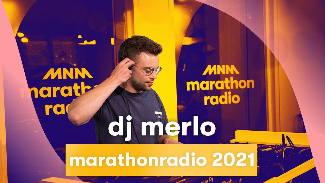 MNM LIVE: DJ Merlo - Marathonradio-mix 2021