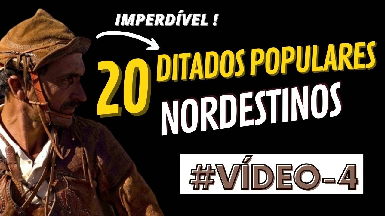 20 DITADOS POPULARES NORDESTINOS - Eles se espalharam pelo Brasil - Veja Agora | Sabedoria Popular