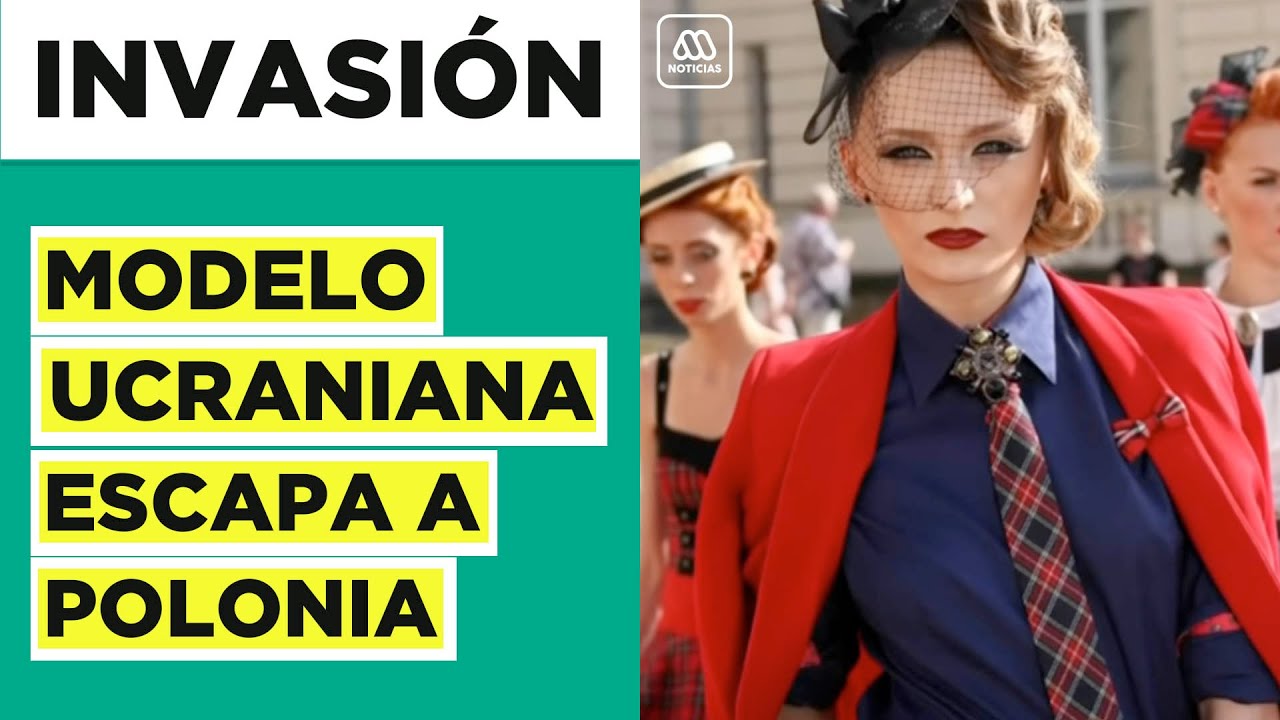 Modelo ucraniana escapa a Polonia y espera reencontrarse con su abuela