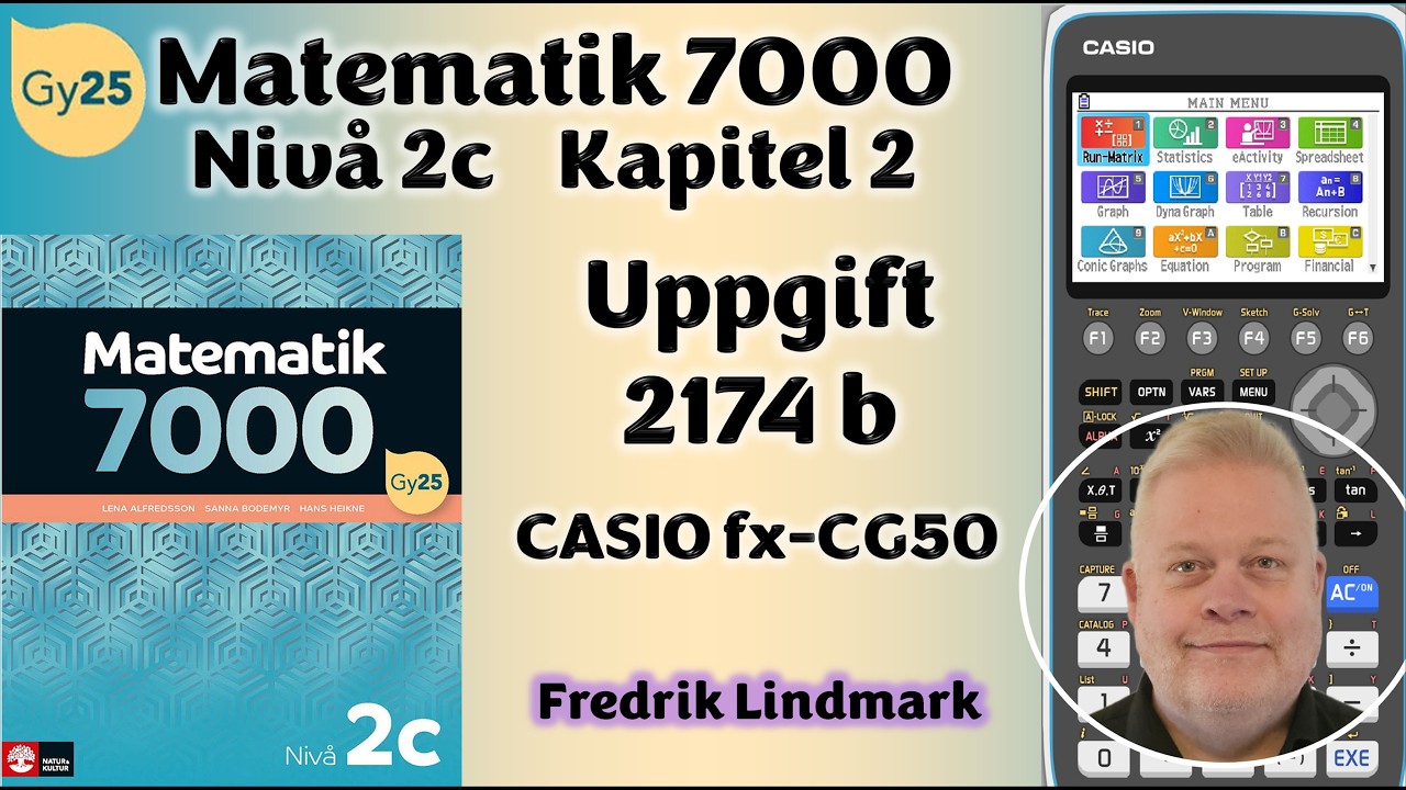 Uppgift 2174 b CASIO fx CG50 Matematik Nivå 2c Matematik 7000