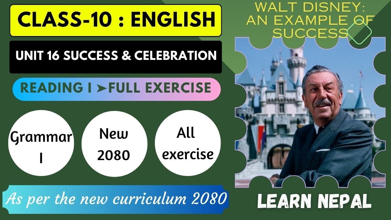 Class 10 English | Unit 16 | SUCCESS and CELEBRATION | Reading I, Grammar I | Learn Nepal [4K]