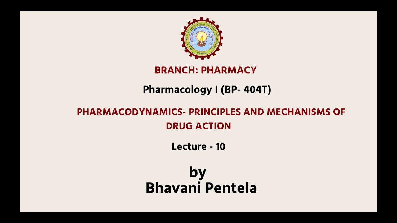 Pharmacology-I | Pharmacodynamics- Principles and Mechanisms of Drug Action| AKTU Digital Education