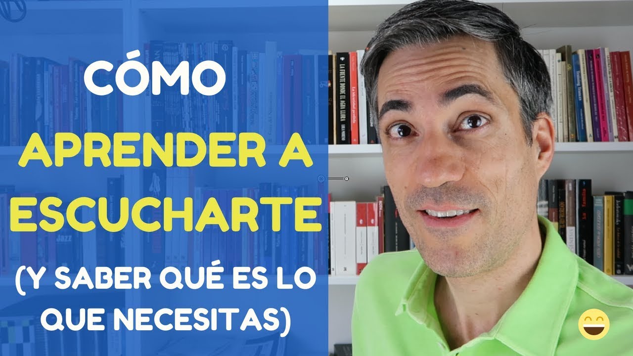 Cómo Aprender a Escucharte