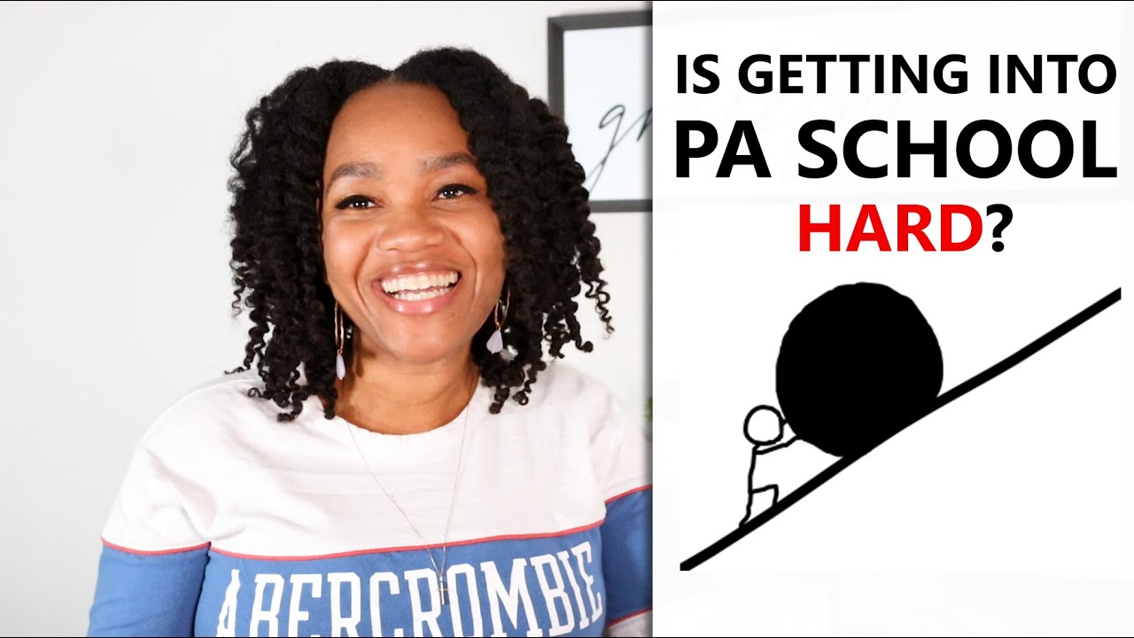 The Honest Truth - Is it Really That Hard to Get Into PA School?