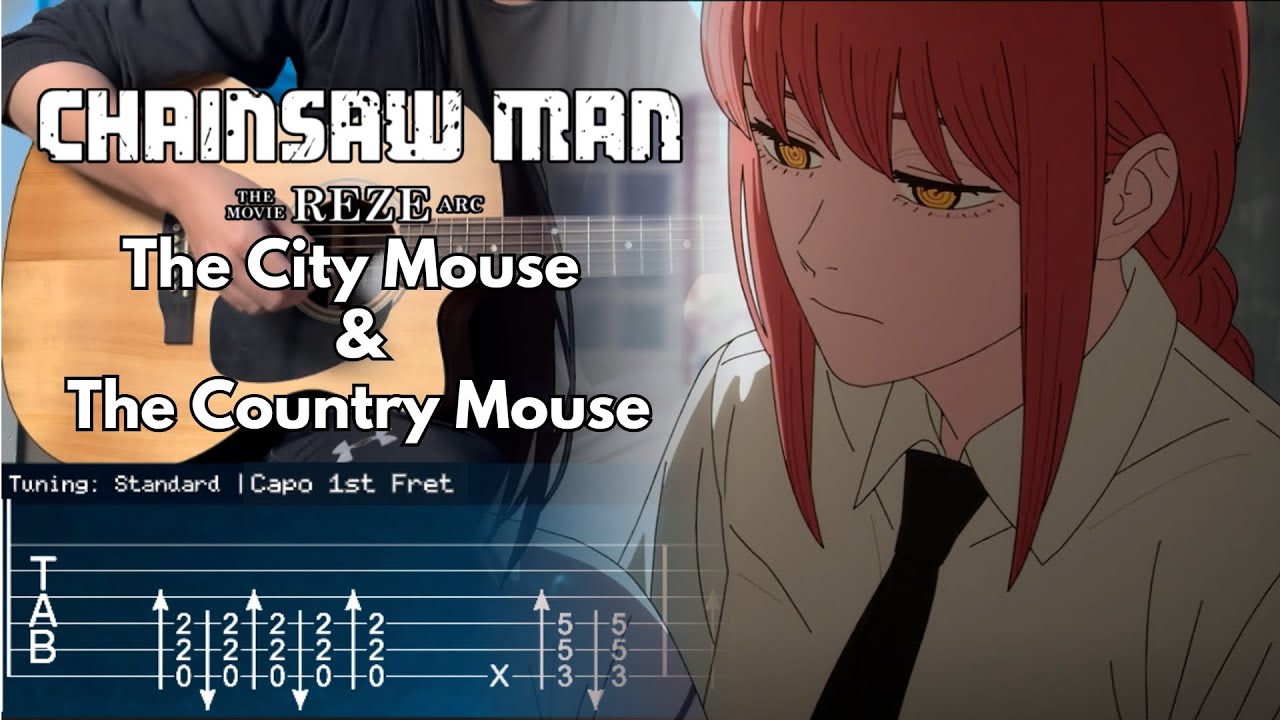 The City Mouse and The Country Mouse - Chainsaw Man: Reze Arc Movie OST | Fingerstyle Guitar TAB