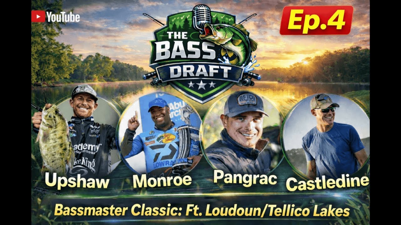 Bass Draft: Bassmaster Classic Edition: Fort Loudin/Tellico Lakes: Ep. 4 (2026)