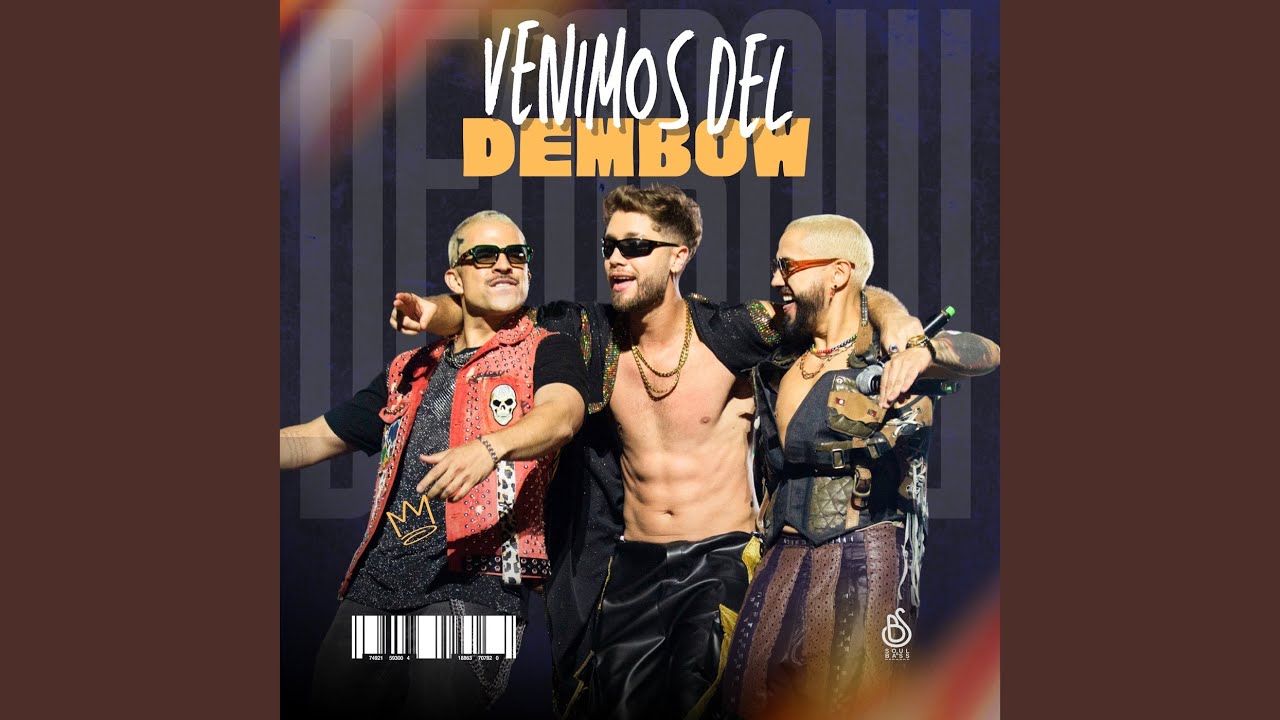 Venimos del Dembow