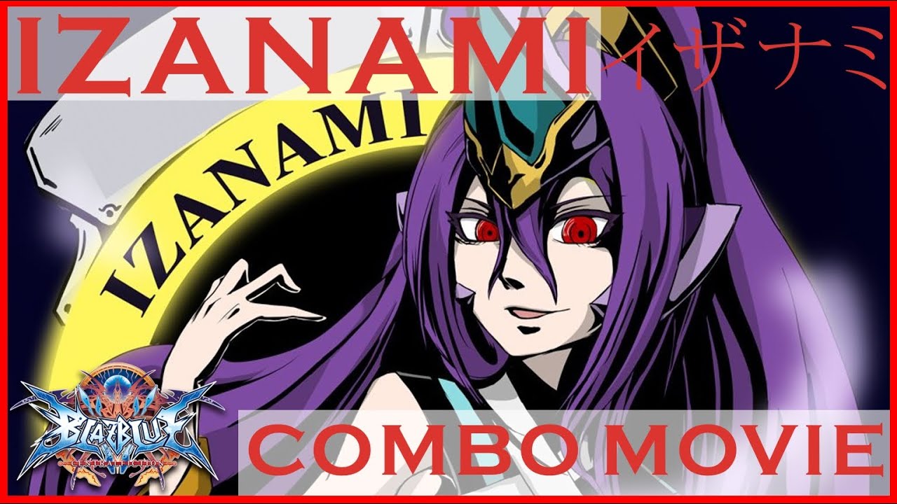 【BBCF2】Izanami CMV『DARKNESS CORSAGE』