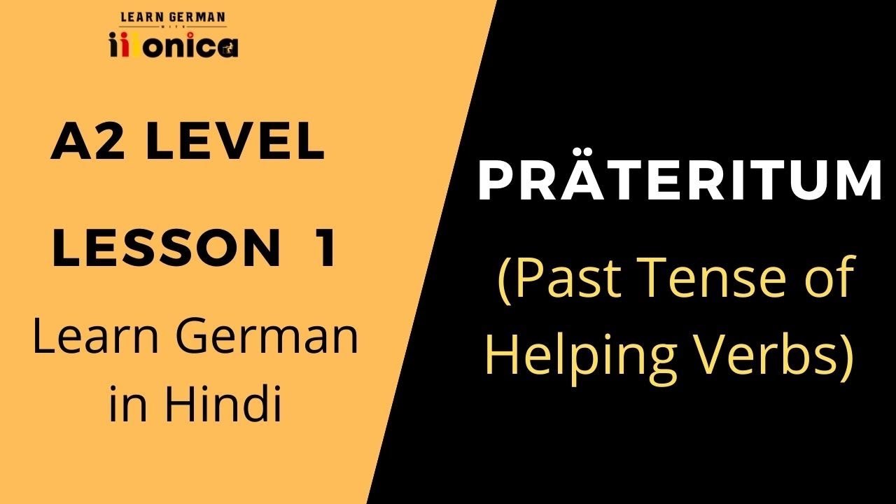 Präteritum (Past Tense of Helping Verb) | lesson 1 | A2 level | Learn German in Hindi | 9999376799
