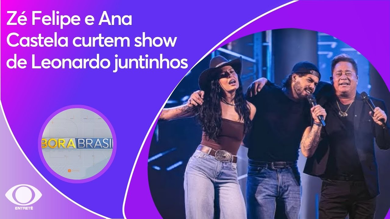 Zé Felipe e Ana Castela curtem show de Leonardo juntinhos | Bora Brasil