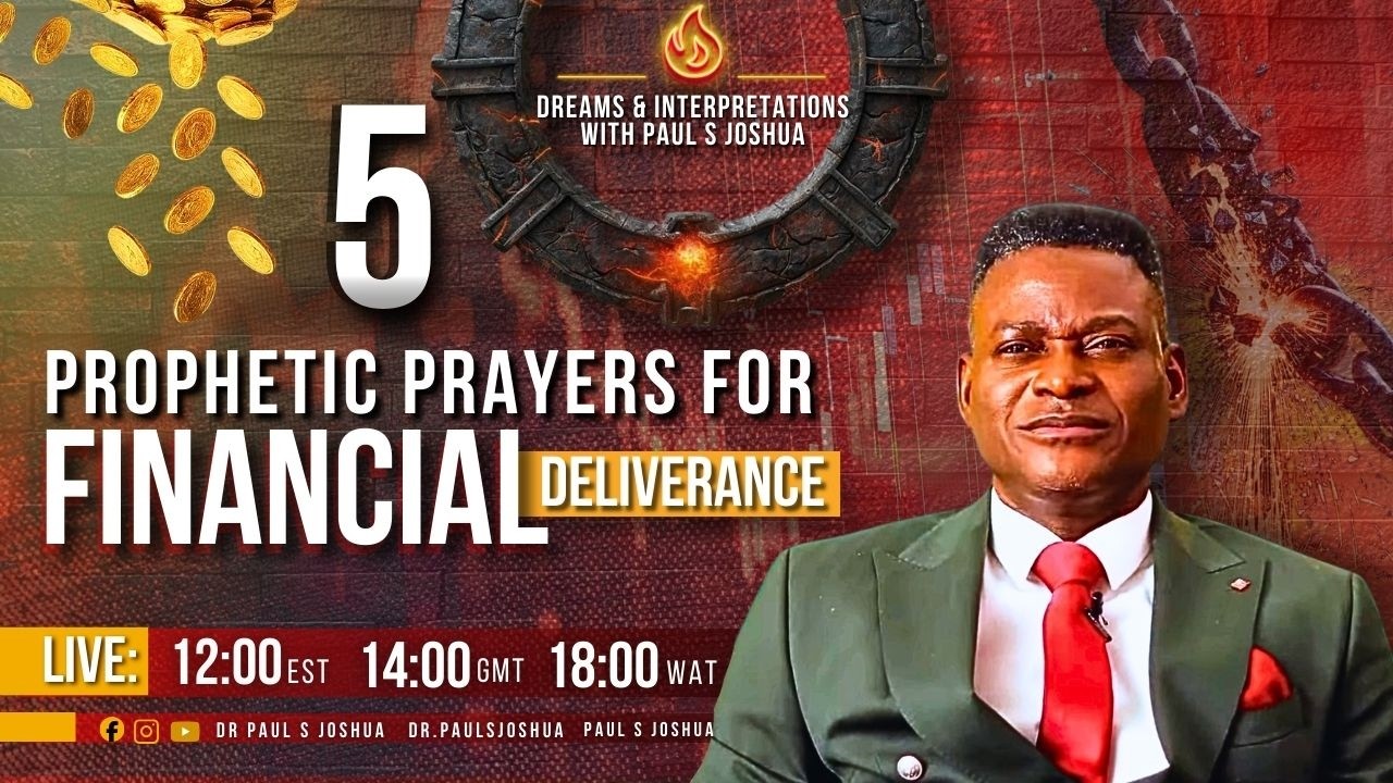 5 PROPHETIC PRAYERS FOR FINANCIAL DELIVERANCE + Dreams Interpretations|EP 975| with Paul S. Joshua