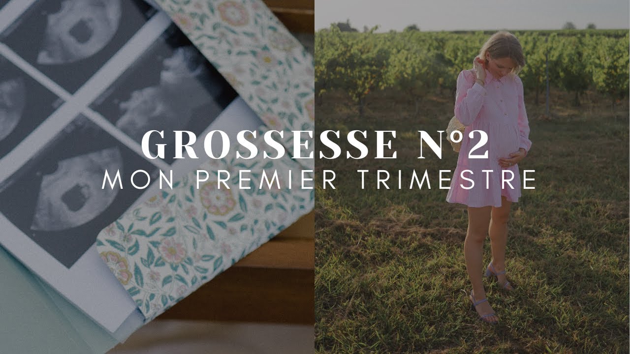 #GROSSESSE : Mon 1er trimestre de cette 2e grossesse ! Découverte, symptômes, différences etc...