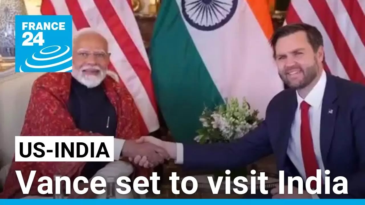 Vance set to visit India for bilateral talks on economic, trade and geopolitical ties &bull; FRANCE 24