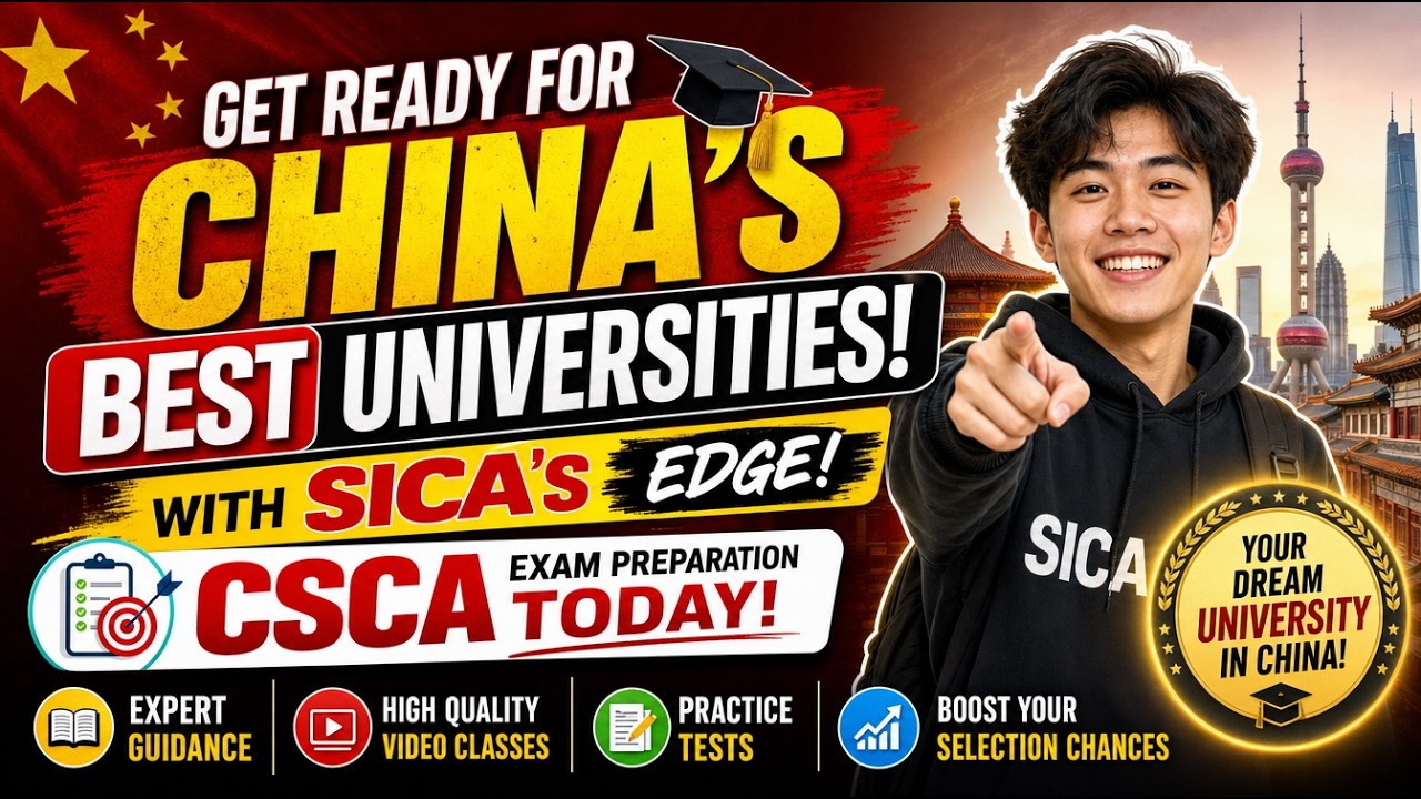 Подготовьтесь к поступлению в лучшие университеты Китая с помощью SICA's Edge для подготовки к эк...
