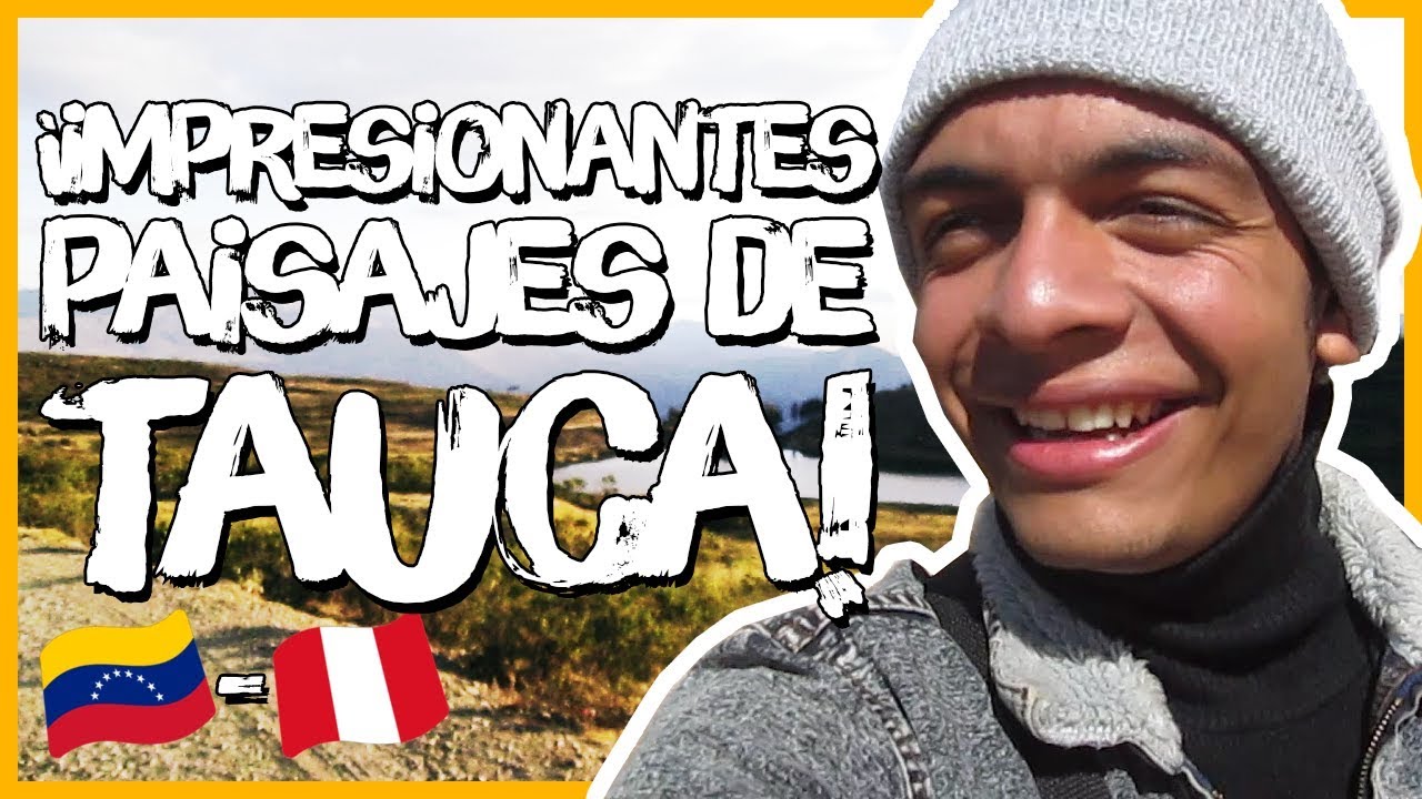 MI &Uacute;LTIMO D&Iacute;A VIENDO LOS HERMOSOS PAISAJES DE TAUCA | CONOCIENDO PER&Uacute; | VENEZOLANO EN PER&Uacute;