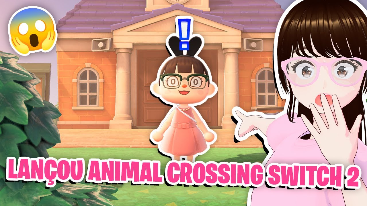 Animal Crossing lançou no Switch 2, devo ter expectativas? 😱