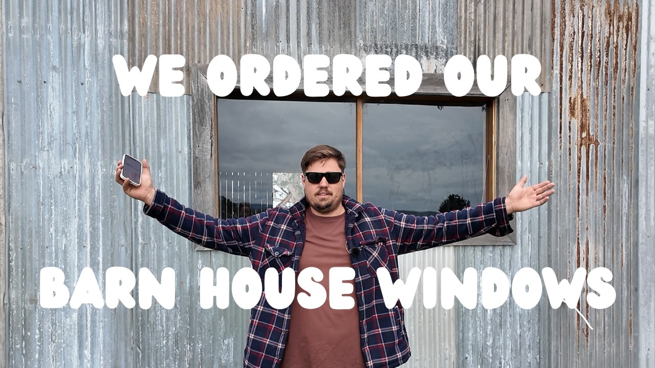 We Finally Ordered Our Barn Windows | Full Spec Breakdown + Safe Style Eyewear Unboxing | Ep 12