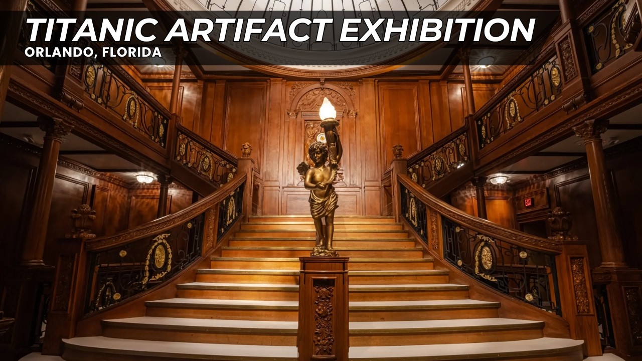 Titanic Artifact Exhibition Orlando Full Tour (4K)