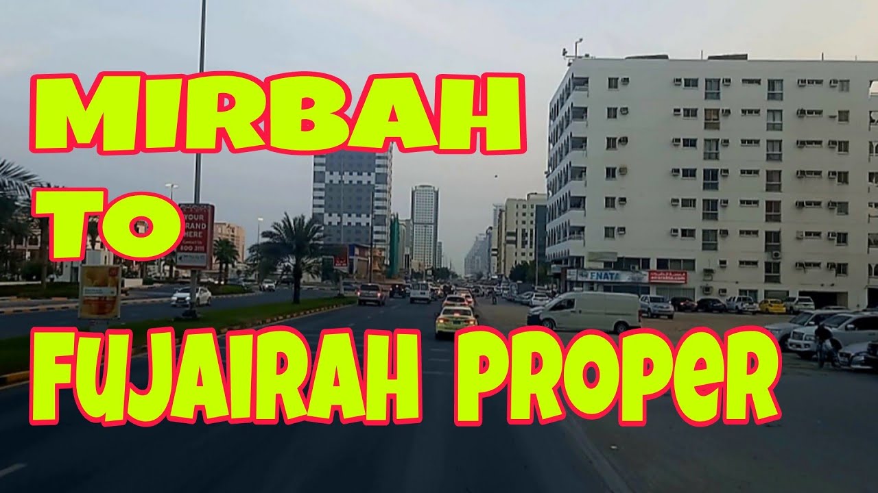 #roadtrip Mirbah To Fujairah City